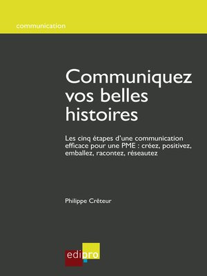 cover image of Communiquez vos belles histoires